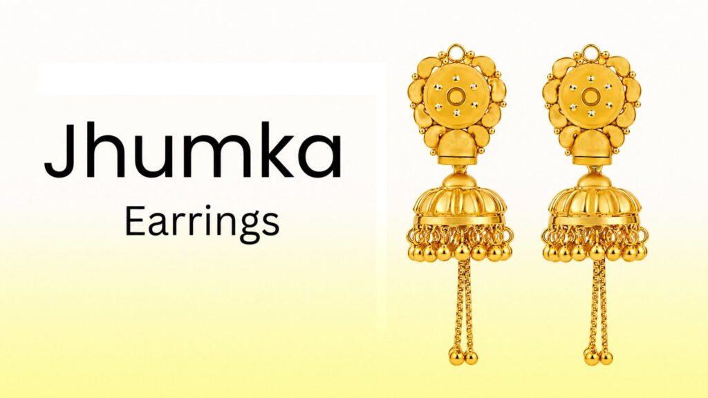 Top Classic Indian Jewelry Jhumka Earrings Designs 
