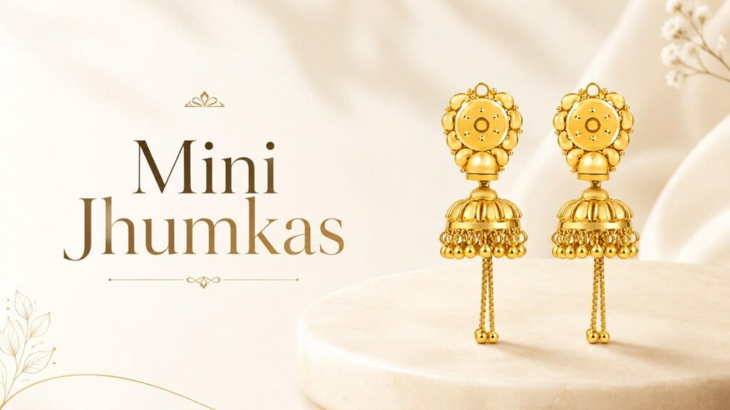 Top Trending Mini Jhumkas Gold Earring Designs to Shine in India in 2026