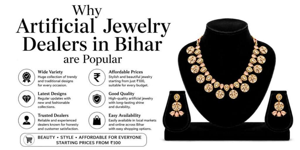 Why Artificial Jewelry Dealers in Bihar are Popular
