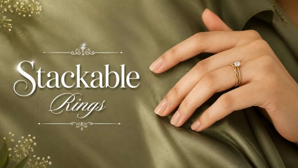 Stackable Rings Top Jewellery Trends 2026